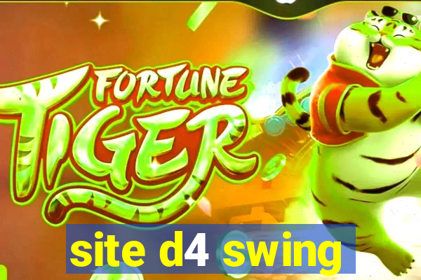 site d4 swing