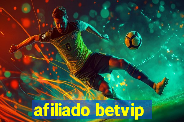 afiliado betvip