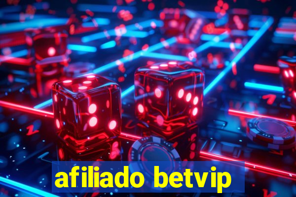 afiliado betvip