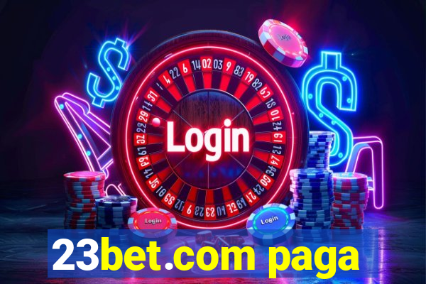 23bet.com paga