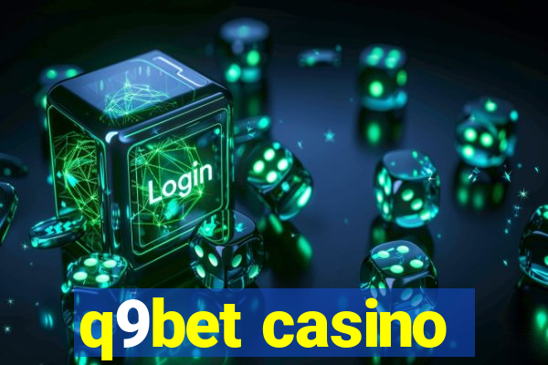 q9bet casino