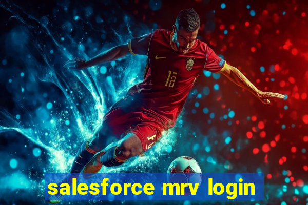 salesforce mrv login