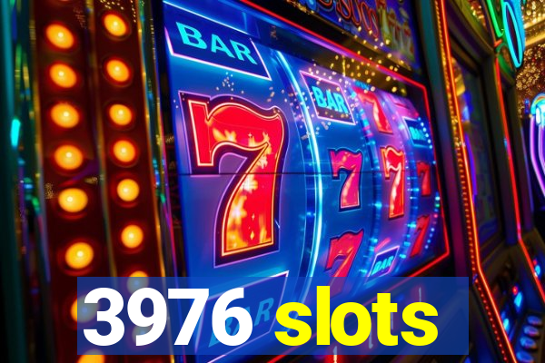 3976 slots