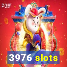 3976 slots