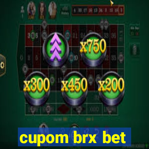 cupom brx bet