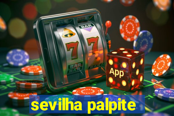 sevilha palpite