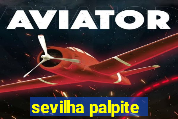 sevilha palpite