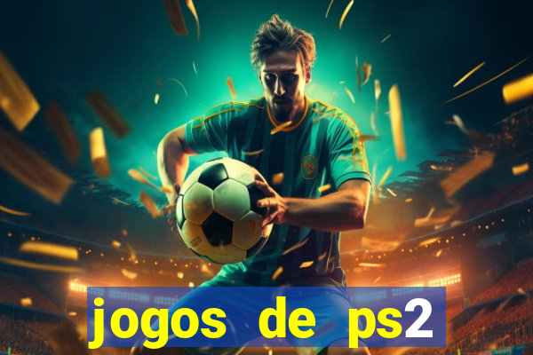 jogos de ps2 traduzidos pt br