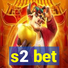 s2 bet