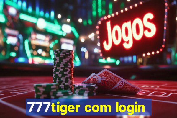 777tiger com login