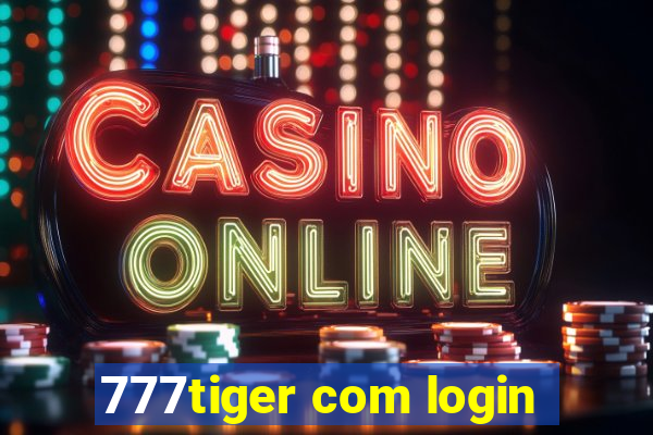 777tiger com login