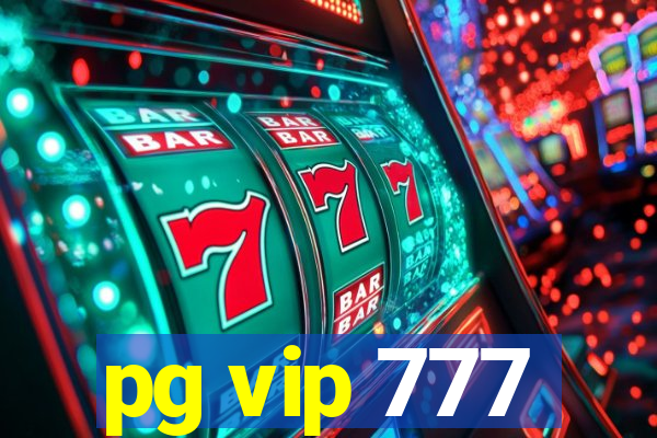 pg vip 777