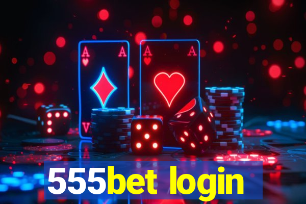 555bet login