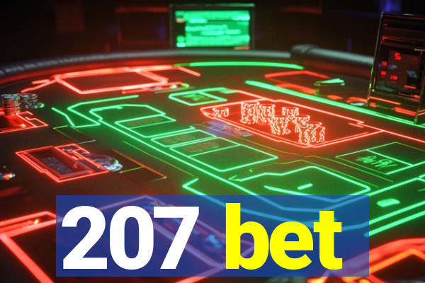 207 bet