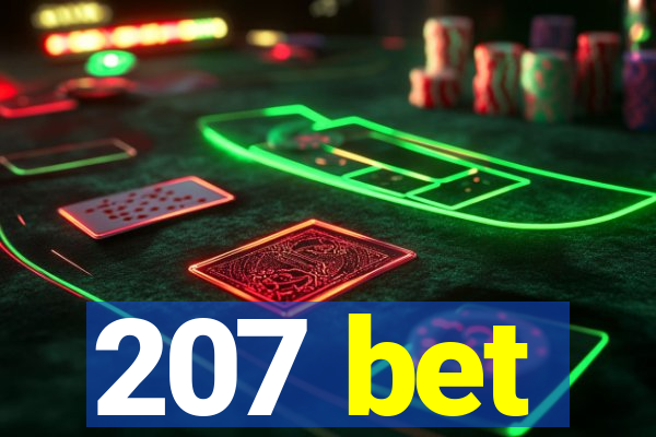 207 bet