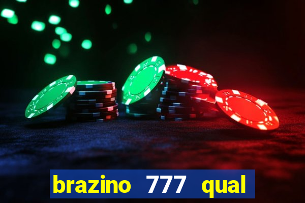 brazino 777 qual melhor jogo