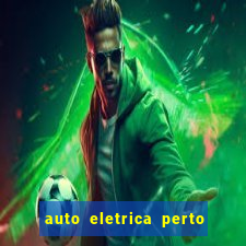 auto eletrica perto de mim