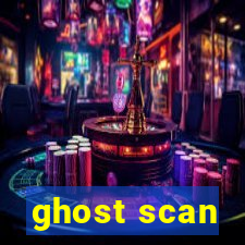 ghost scan