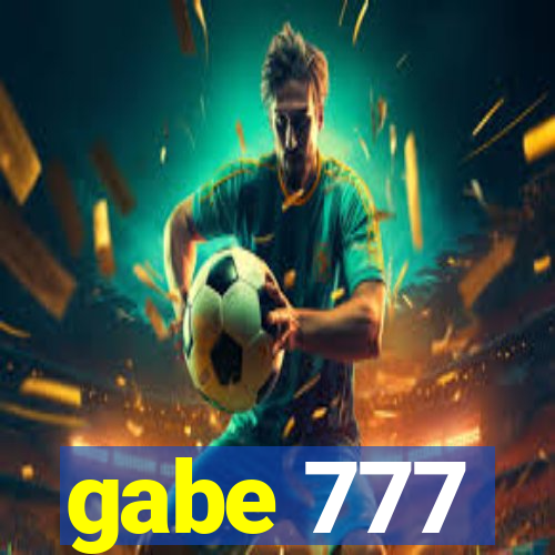 gabe 777