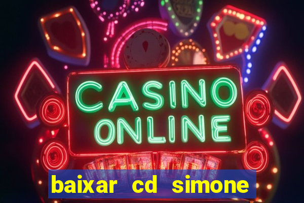 baixar cd simone mendes 2024