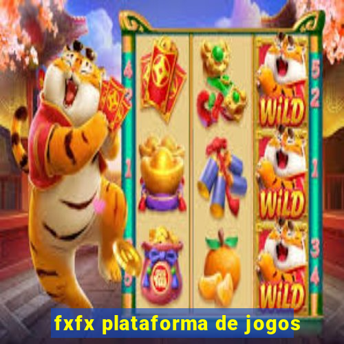 fxfx plataforma de jogos