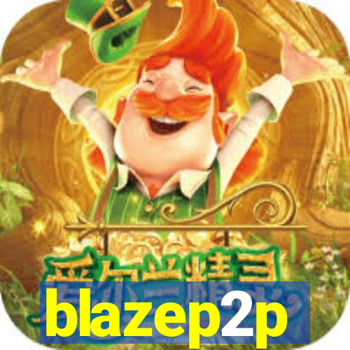 blazep2p