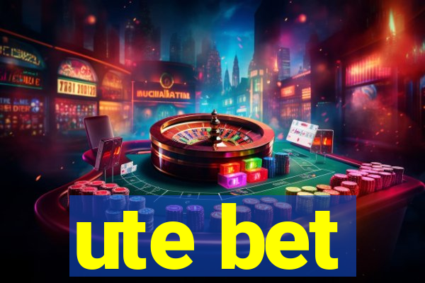 ute bet