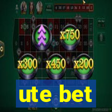 ute bet