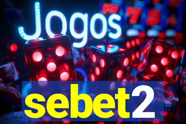 sebet2