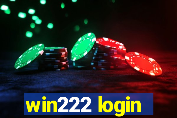 win222 login