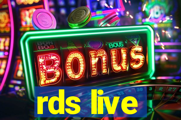 rds live