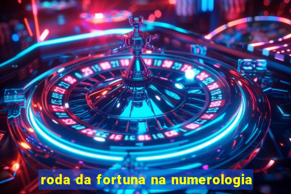 roda da fortuna na numerologia