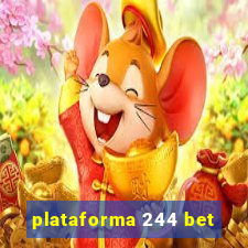 plataforma 244 bet