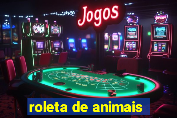 roleta de animais