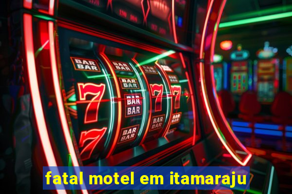 fatal motel em itamaraju