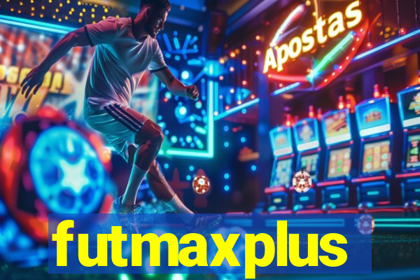 futmaxplus