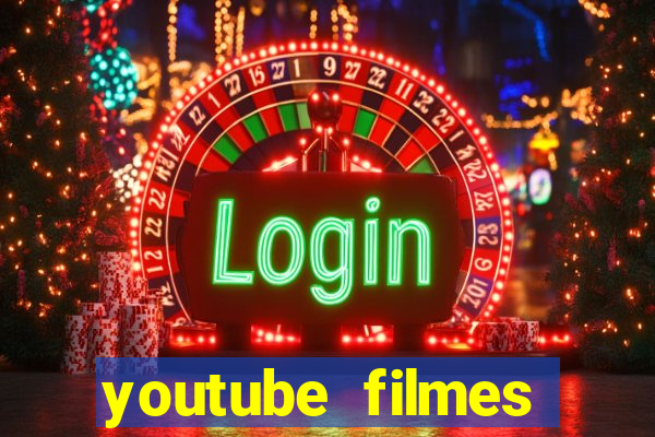 youtube filmes completos dublados gratis faroeste antigos