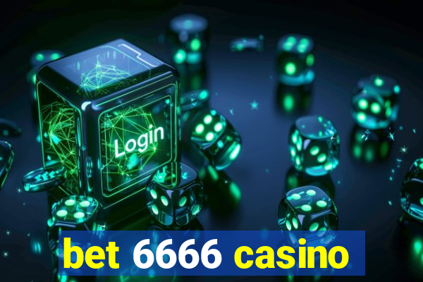 bet 6666 casino