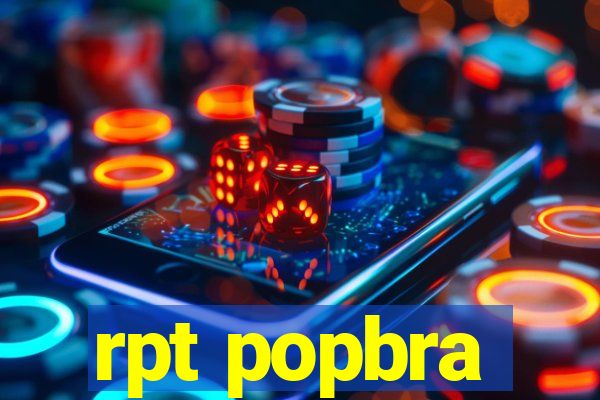 rpt popbra