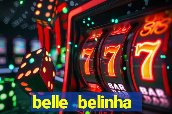 belle belinha vazados gratis