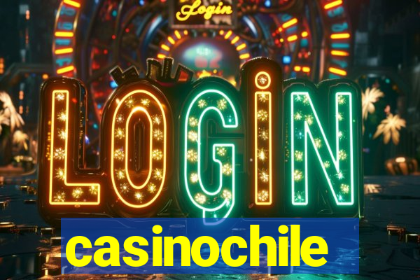 casinochile