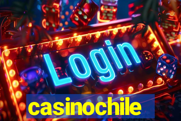 casinochile