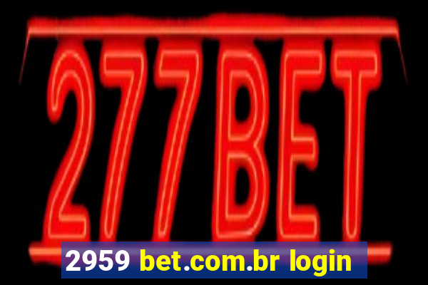 2959 bet.com.br login