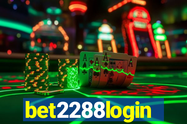 bet2288login