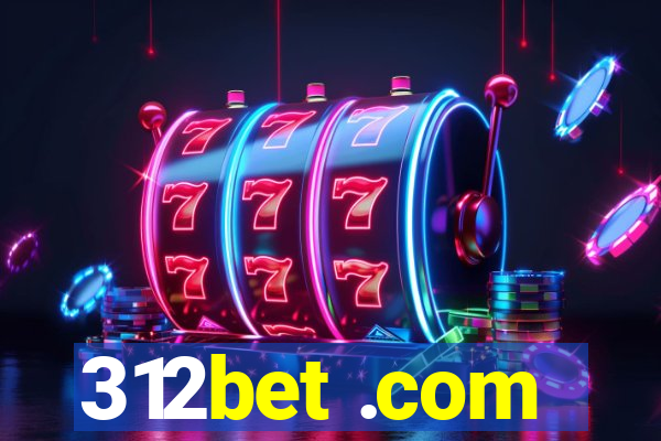 312bet .com