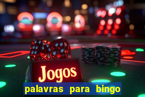 palavras para bingo de cha de lingerie