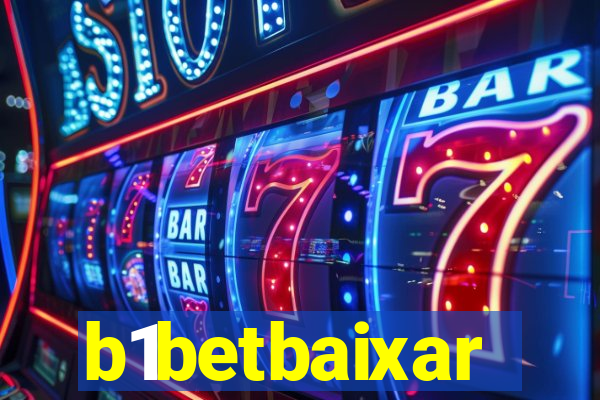 b1betbaixar