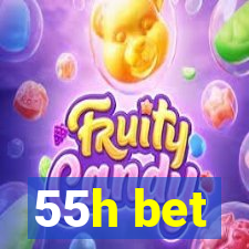 55h bet