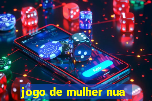 jogo de mulher nua