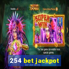 254 bet jackpot